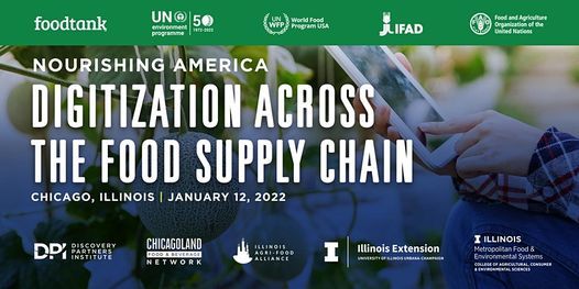 Chicago - Food Tank Summit: "Digitization Across the Food Supply Chain."