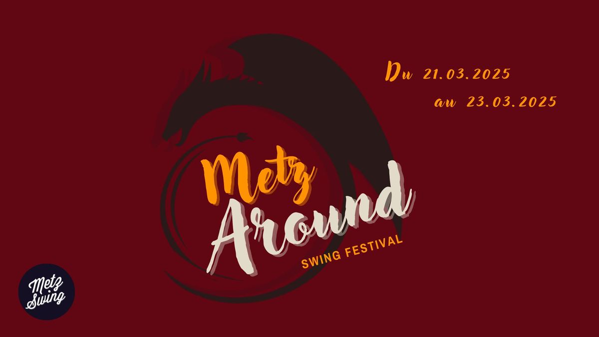 Metz Around - Swing festival 2025