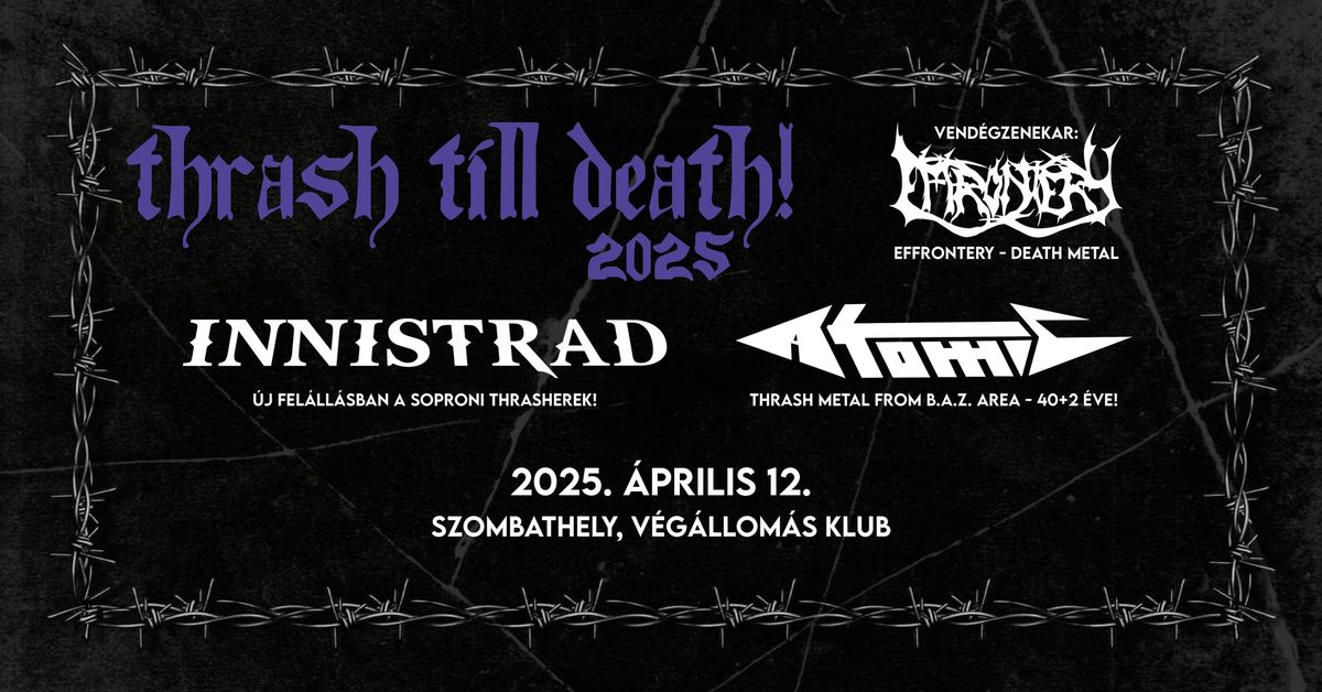 Atomic | Innistrad | Effrontery  - 2025. 04. 12. - V\u00c9G\u00c1LLOM\u00c1S KLUB, SZOMBATHELY