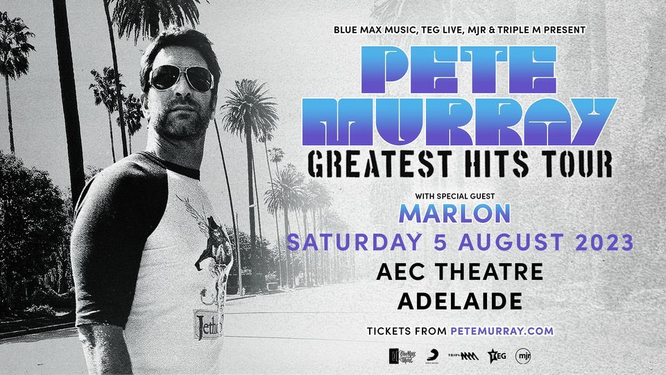 Pete Murray | Greatest Hits Tour - Adelaide