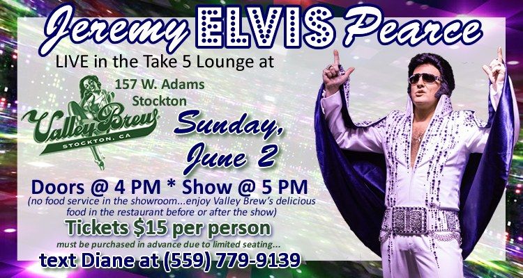 ELVIS IS BACK at Valley Brew!