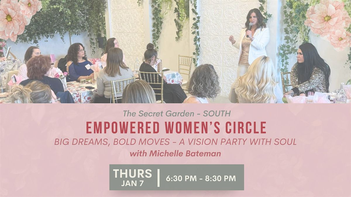 Empowered Women\u2019s Circle: Big Dreams, Bold Moves \u2014 A Vision Party with Soul