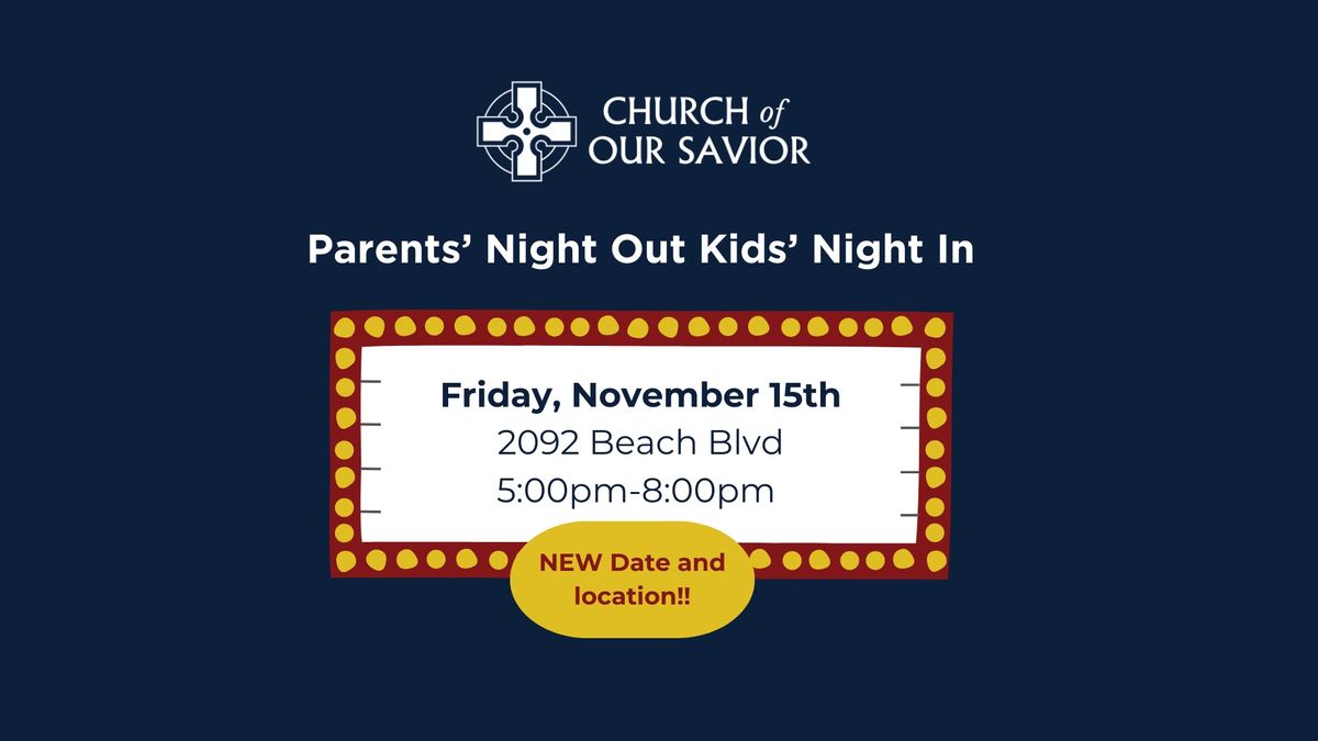 Parents\u2019 Night Out Kids\u2019 Night In