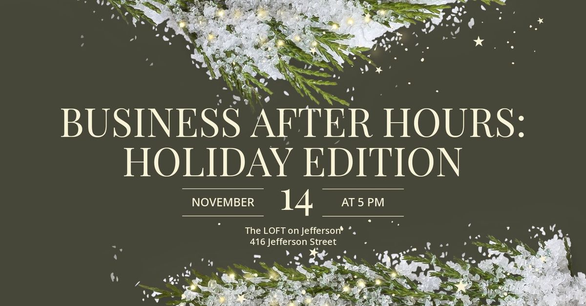 Business After Hours : Holiday Edition