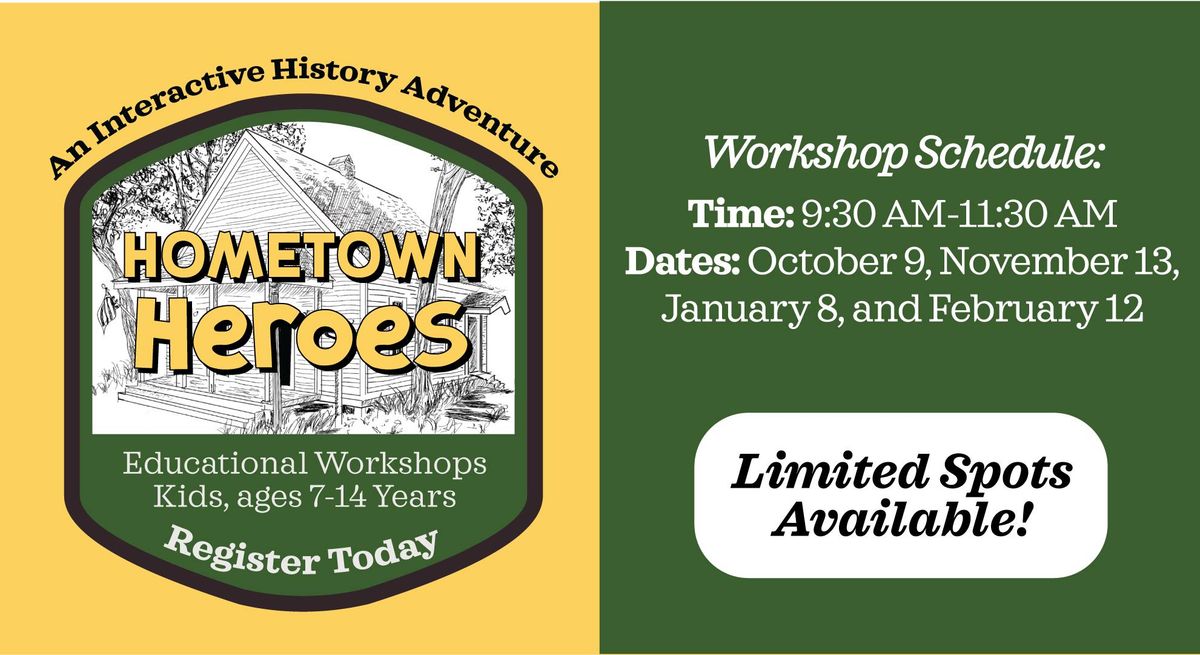 Hometown Heroes Workshop