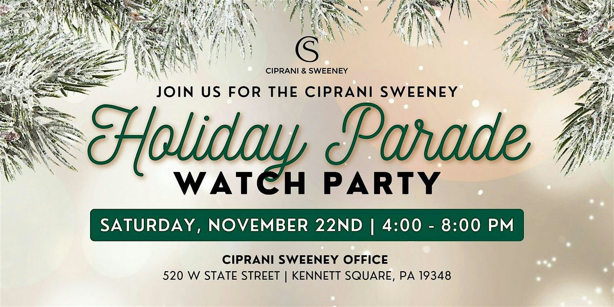 Ciprani & Sweeney Holiday Parade Watch Party