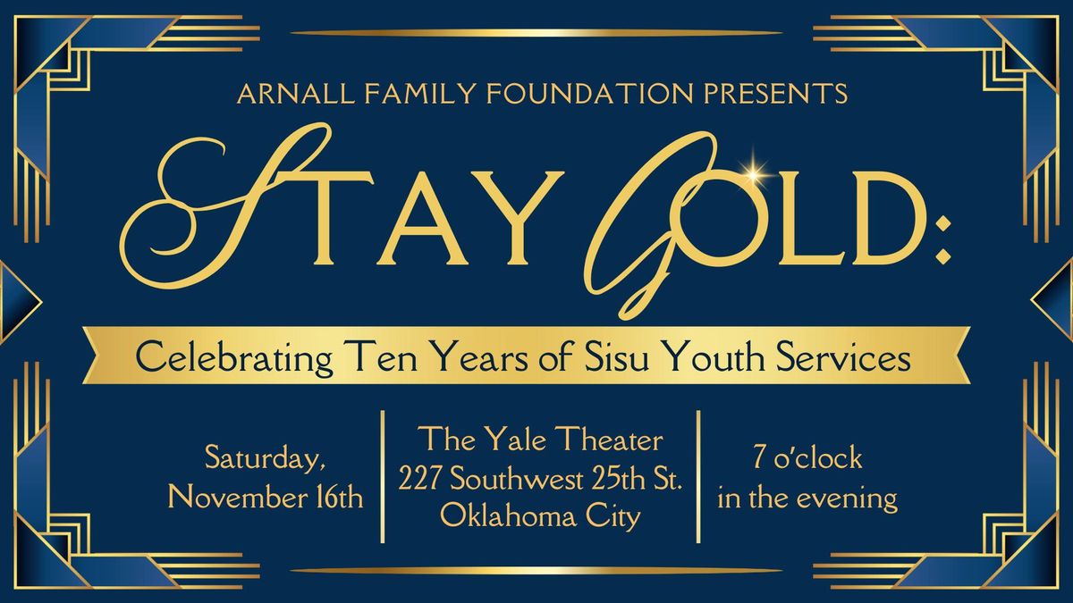 Stay Gold: Celebrating Ten Years of Sisu Youth Services