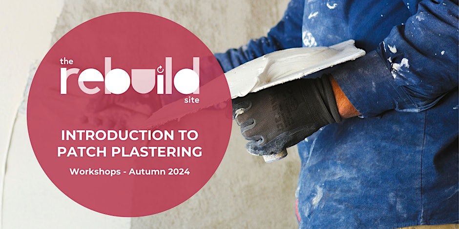 Introduction to Patch Plastering