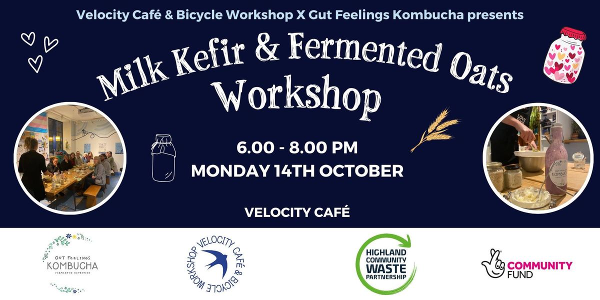 Milk Kefir & Fermented Oats Workshop 