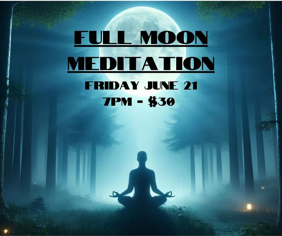 Full Moon Meditation