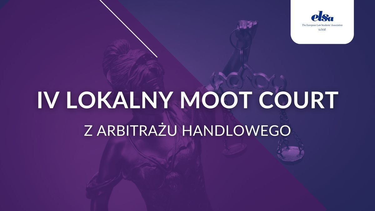 IV Lokalny Moot Court z Arbitra\u017cu Handlowego 