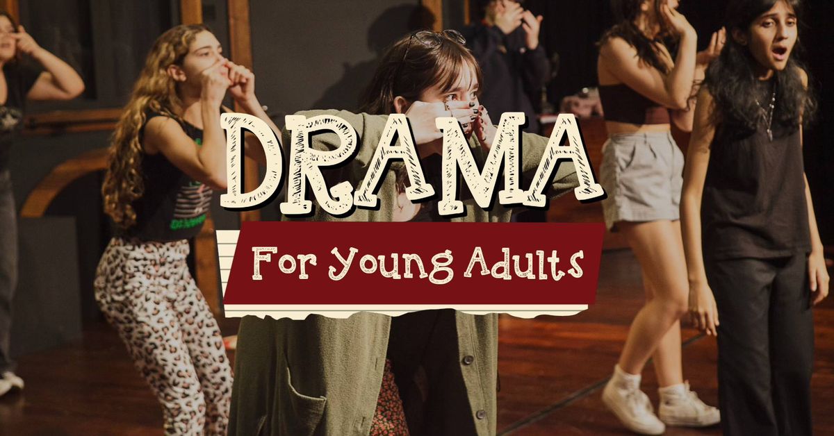 Drama for Young Adults 15-18