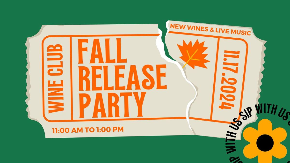 Fall Wine Club Release Party