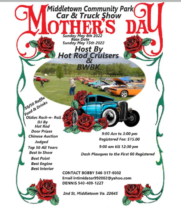 Mothers Day Host by Hot Rod Cruisers and BWBK Middletown community park