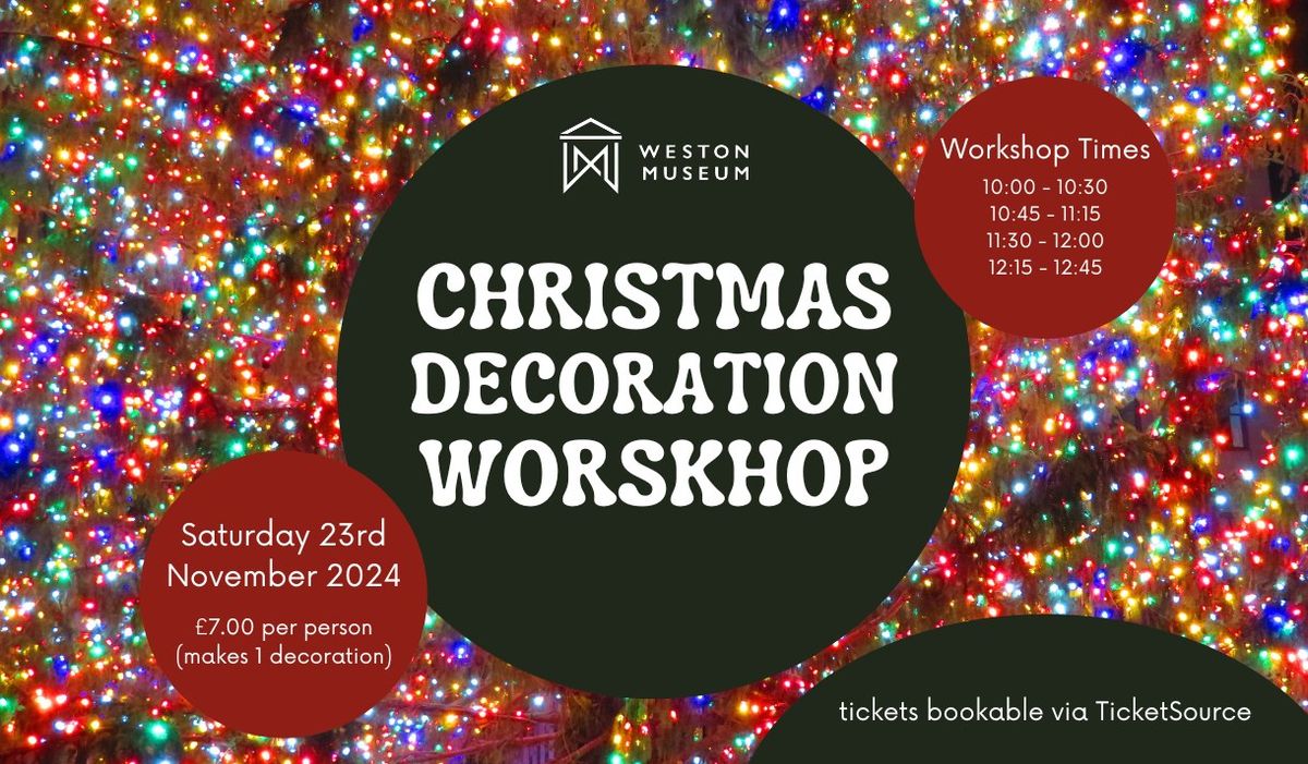 Christmas Decoration Workshop