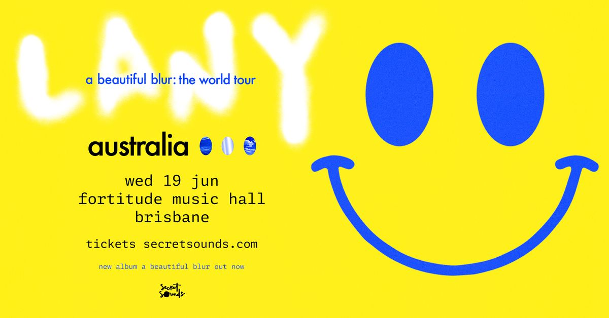 LANY - a beautiful blur: the world tour | Brisbane