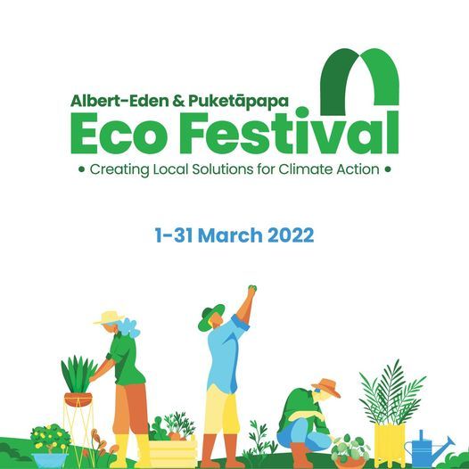 Albert-Eden and Puket\u0101papa Eco Festival: Creating Local Solutions for Climate Action