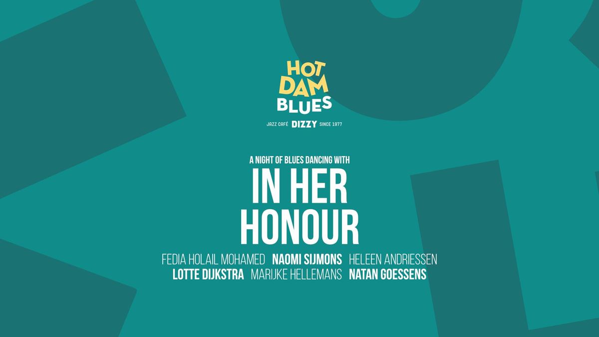 Hot Dam Blues: In Her Honour