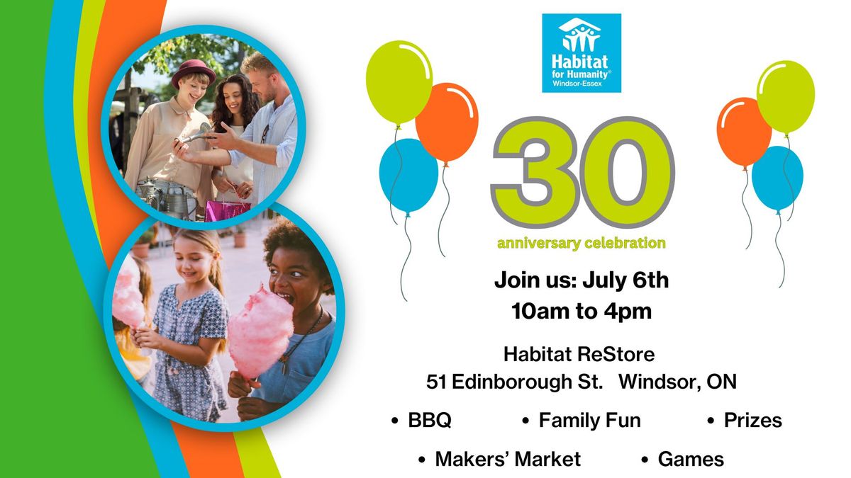 Habitat for Humanity Windsor-Essex 30th Anniversary Celebration - Join us for Family Fun!