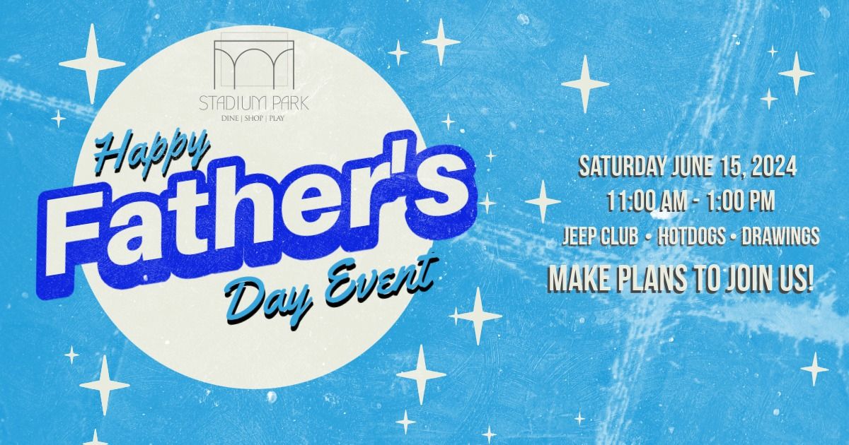 Fathers Day Event @ Stadium Park
