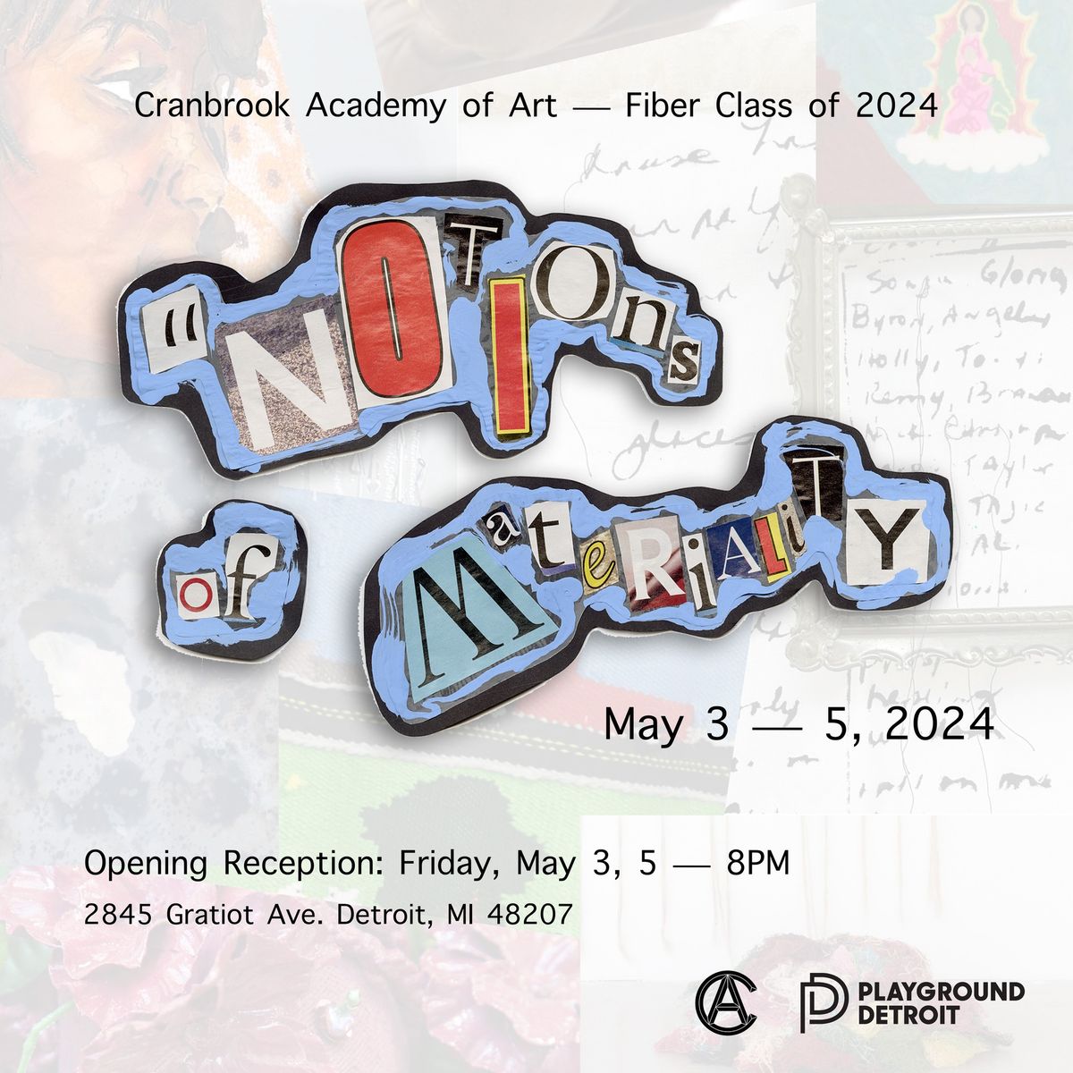 "Notions of Materiality" Cranbrook Academy of Art Fiber Class of 2024 Exhibition