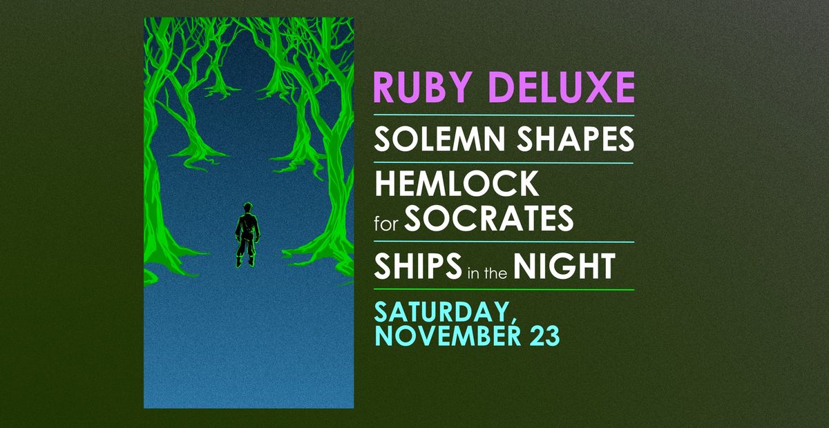 Solemn Shapes (CLT) \/ Hemlock for Socrates (PGH) \/ Ships in the Night (CHO) @ Ruby Deluxe