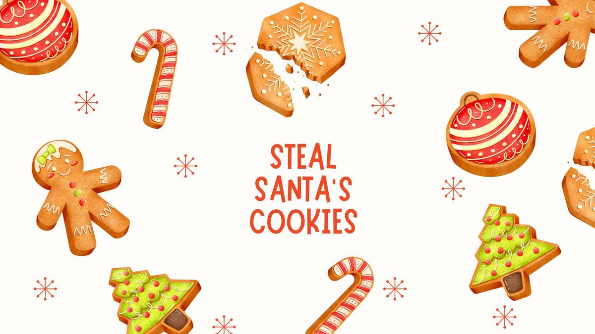 Steal Santa's Cookies