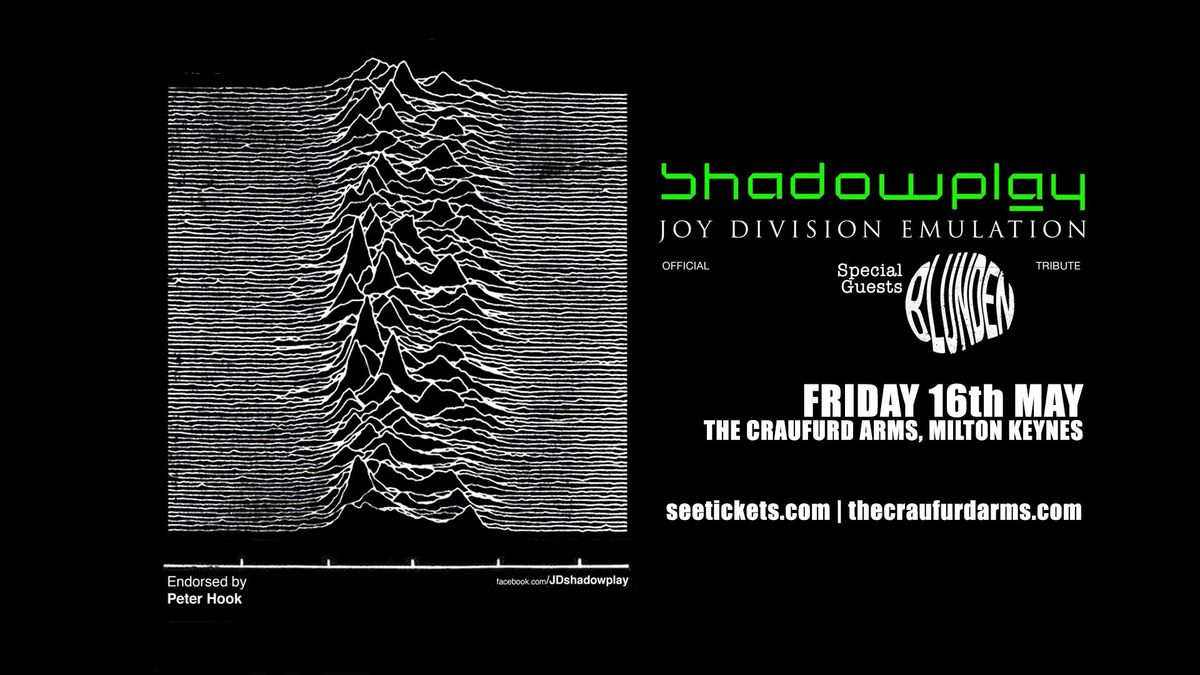 SHADOWPLAY - The Definitive Joy Division Tribute | The Craufurd Arms, Mk