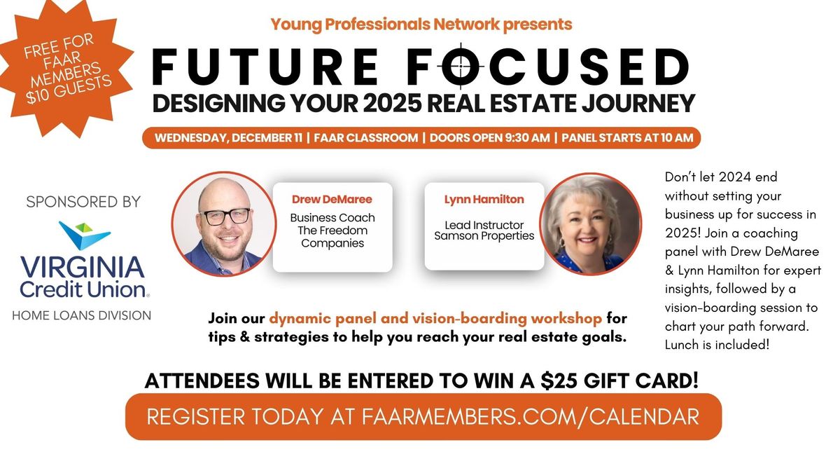 Future Focused: Designig your 2025 Real Estate Journey Panel & Vision Board Workshop