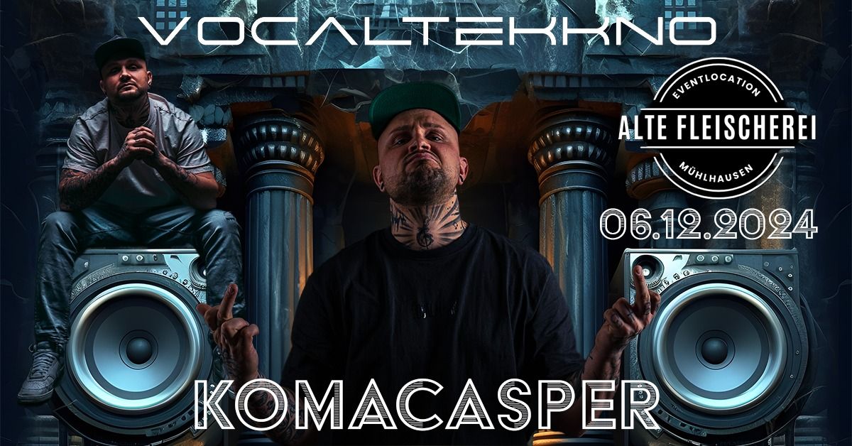 #VOCALTEKKNO - KOMACASPER