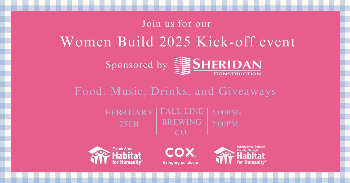 Women Build 2025 Kick-Off Event 