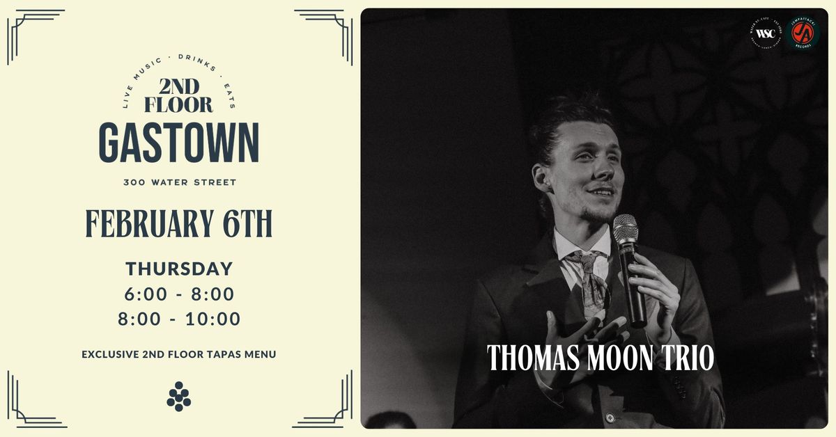 Thomas Moon Trio LIVE at 2nd Floor Gastown