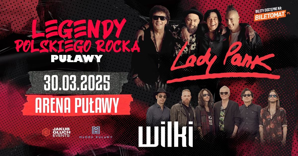 LEGENDY POLSKIEGO ROCKA PU\u0141AWY | LADY PANK, WILKI