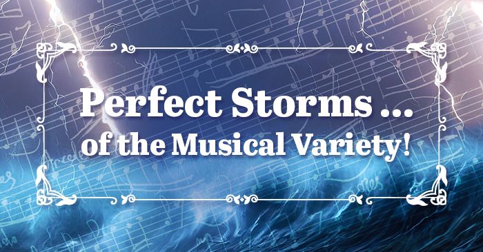 Perfect Storms...of the Musical Variety! An Illustrated Lecture by Dulais Rhys, Ph.D