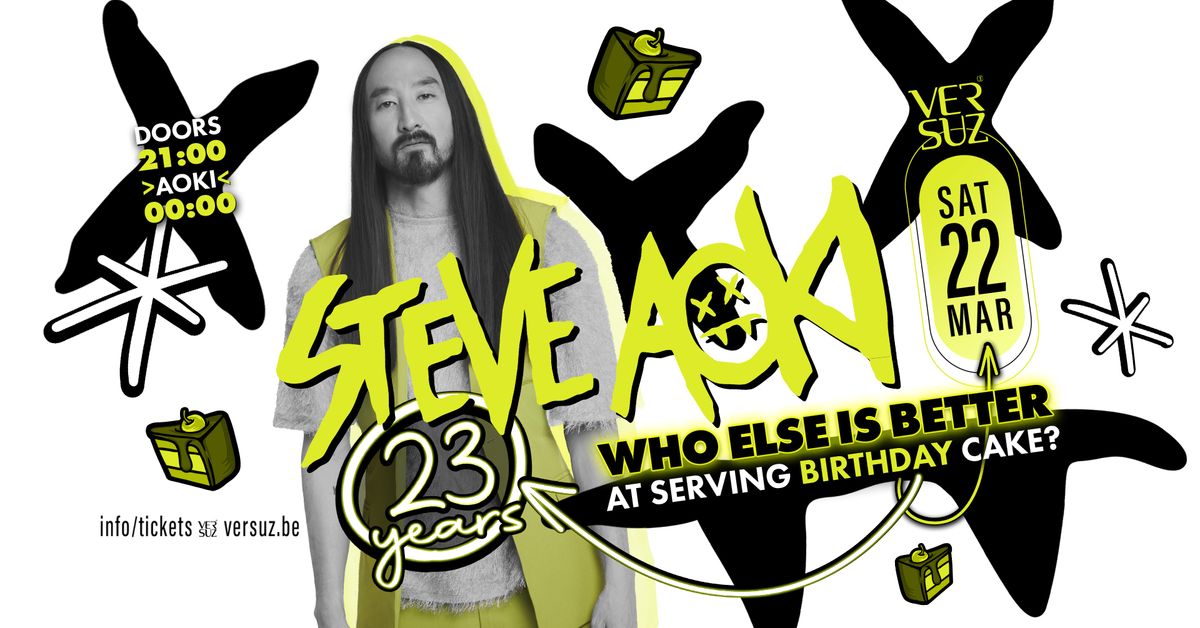 23 YEARS VERSUZ W\/ STEVE AOKI