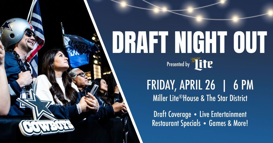 Draft Night Out