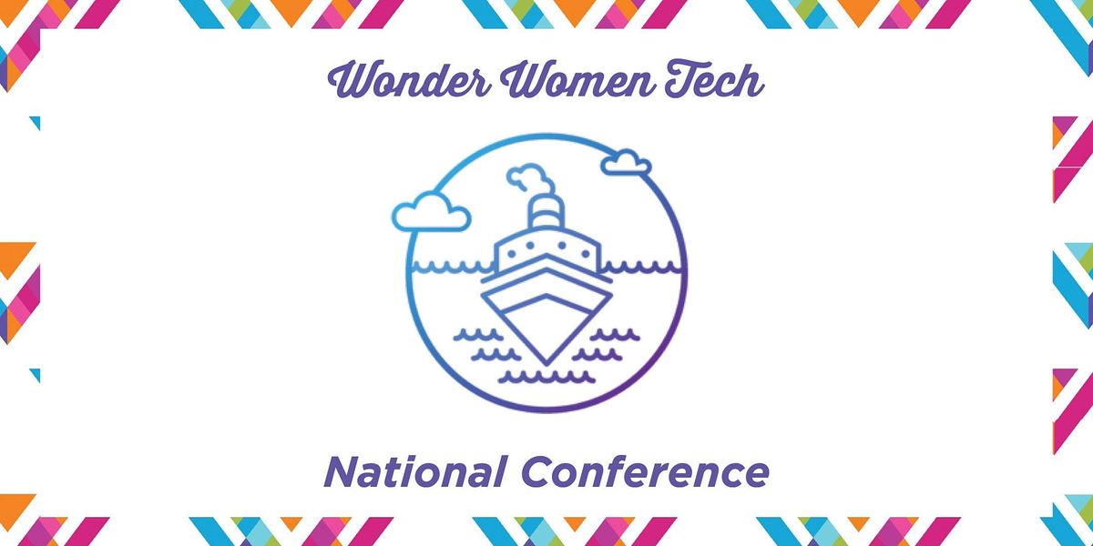 Wonder Women Tech HYBRID National Conference