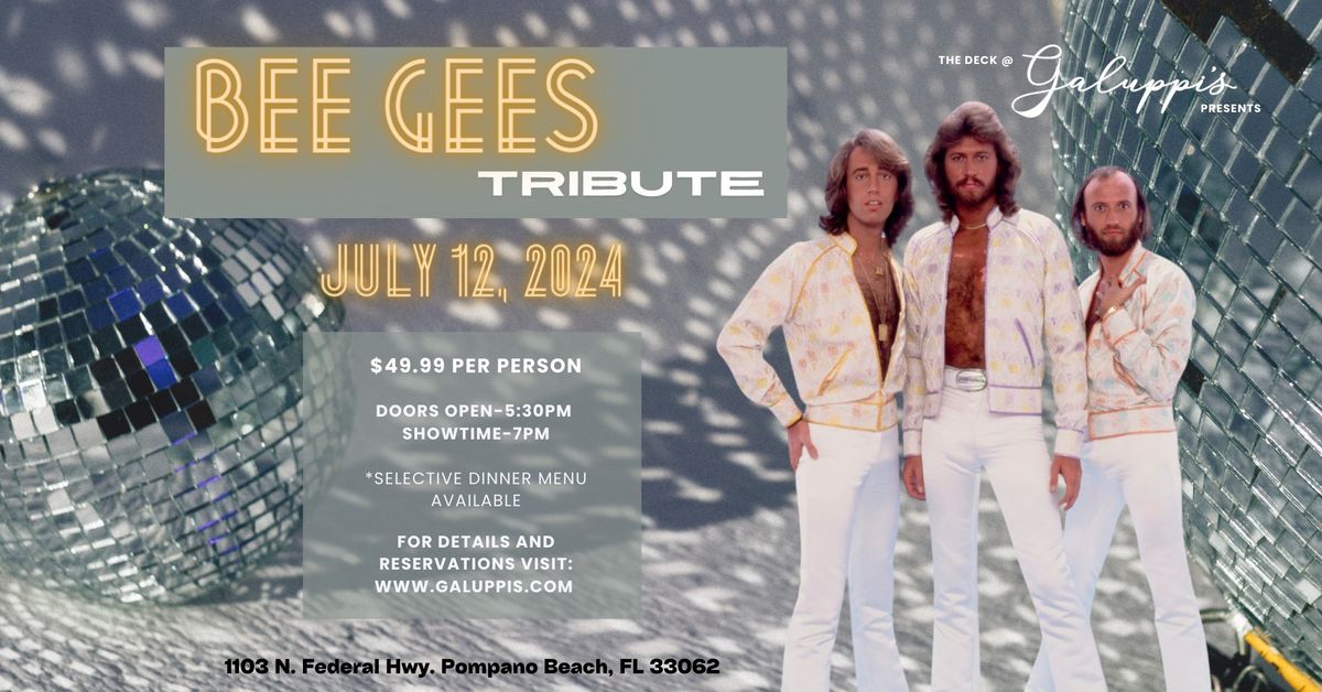 Bee Gees: The Tribute (Jive Talkin' USA) Saturday July 12 @ Galuppi's