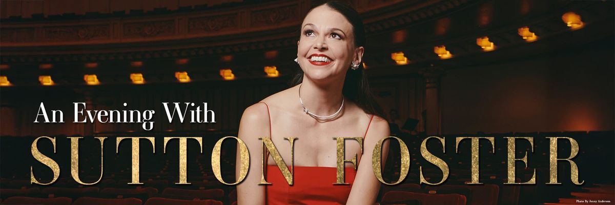 Sutton Foster at Emerson Colonial Theatre Boston