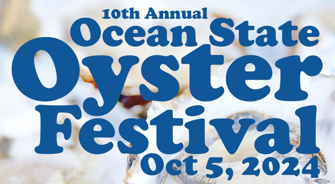 10th Annual Ocean State Oyster Festival