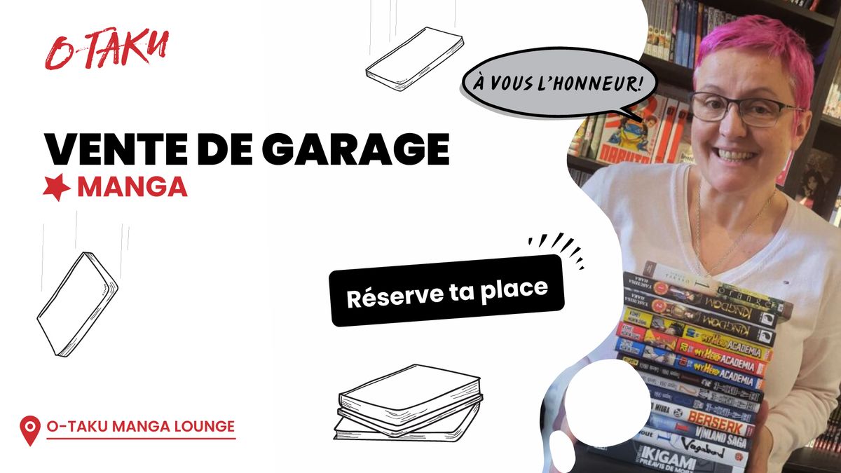 Vente de Garage Manga - \u00c0 vous l'honneur !