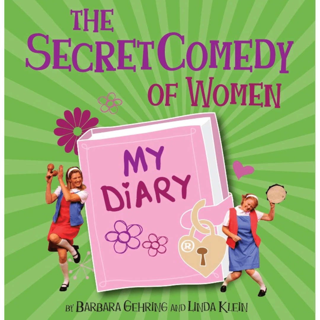 The Secret Comedy Of Women at The Colony Theatre - Burbank