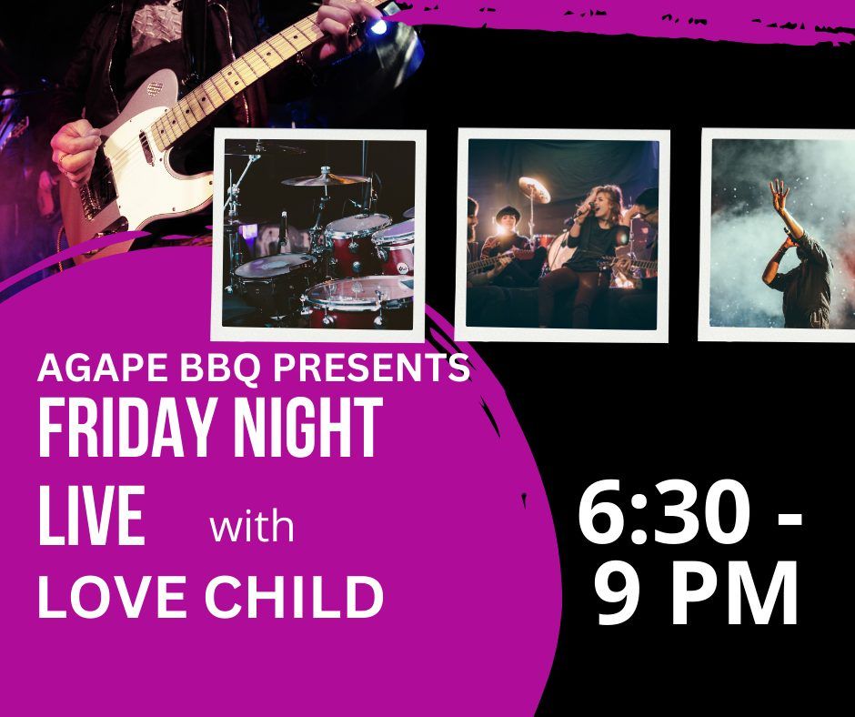 Friday Night Live with Love Child