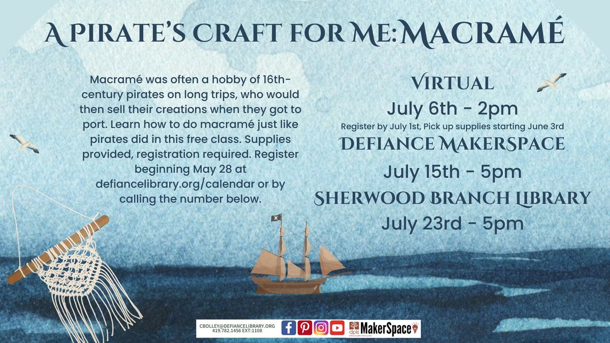 A Pirate's Craft for Me: Macrame *Registration required*
