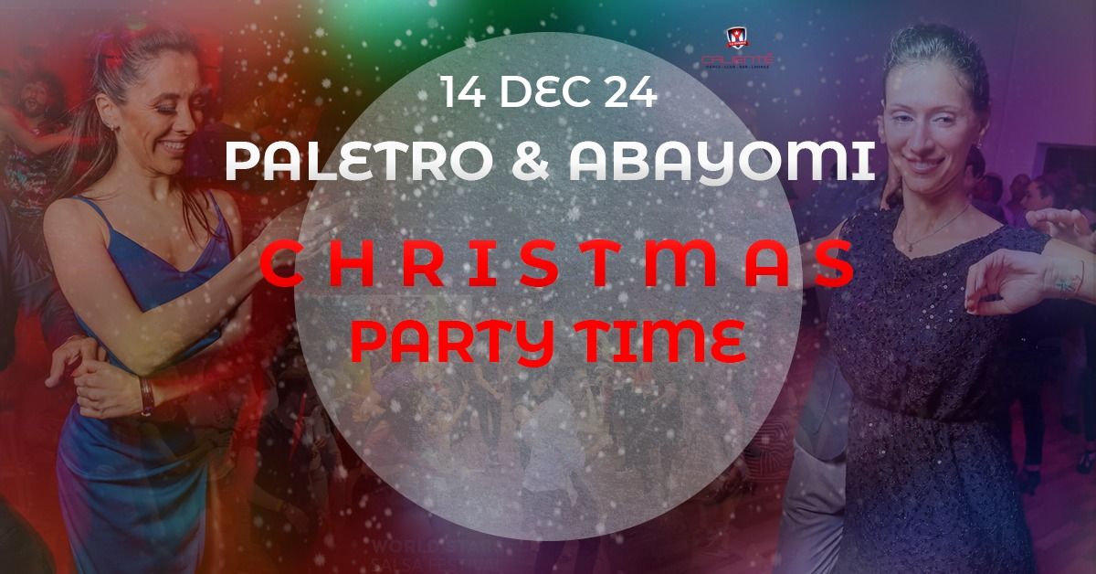 Paletro & Abayomi Christmas Party Time | Club Caliente