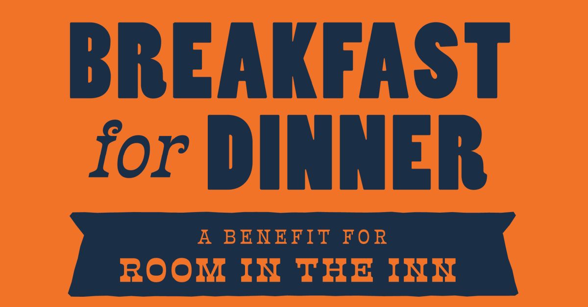Breakfast for Dinner: A Benefit for Room in the Inn