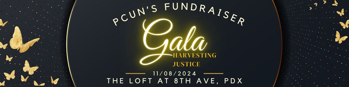 PCUN Harvesting Justice Gala