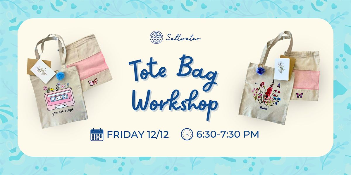 Holiday Tote Bag Workshop