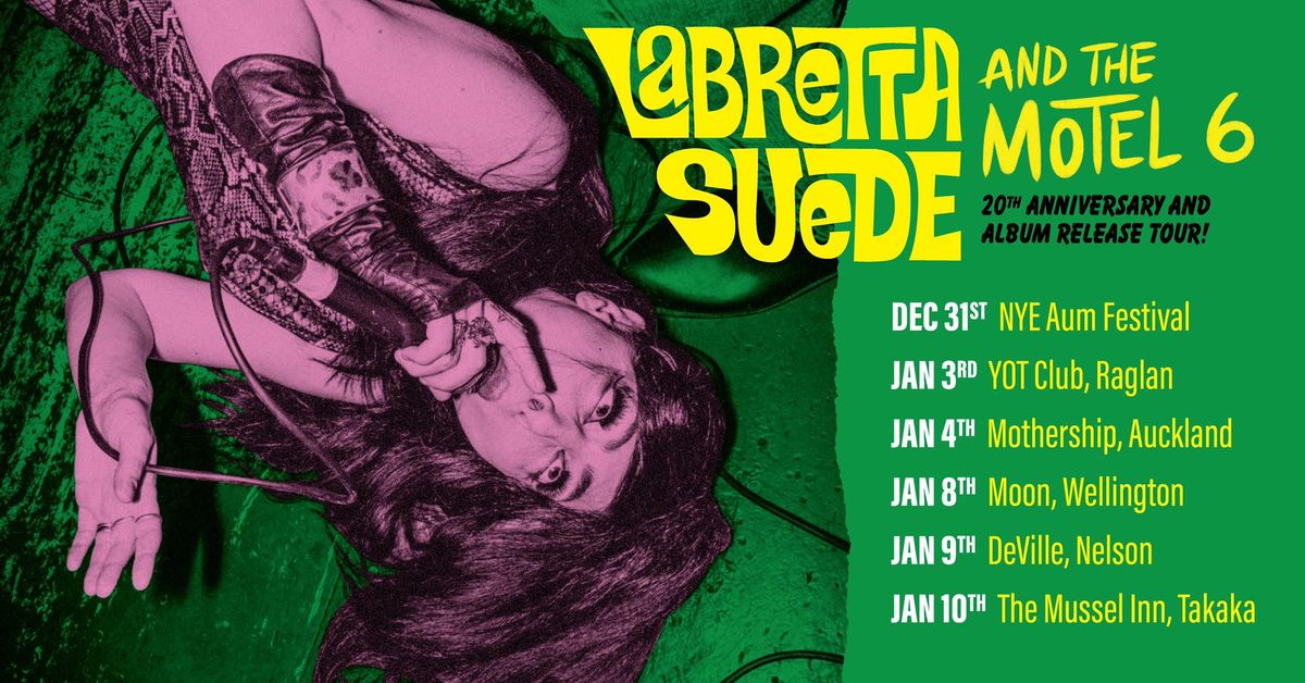 Labretta Suede & The Motel 6 - 20th Anniversary NZ Album Release Tour - Nelson 