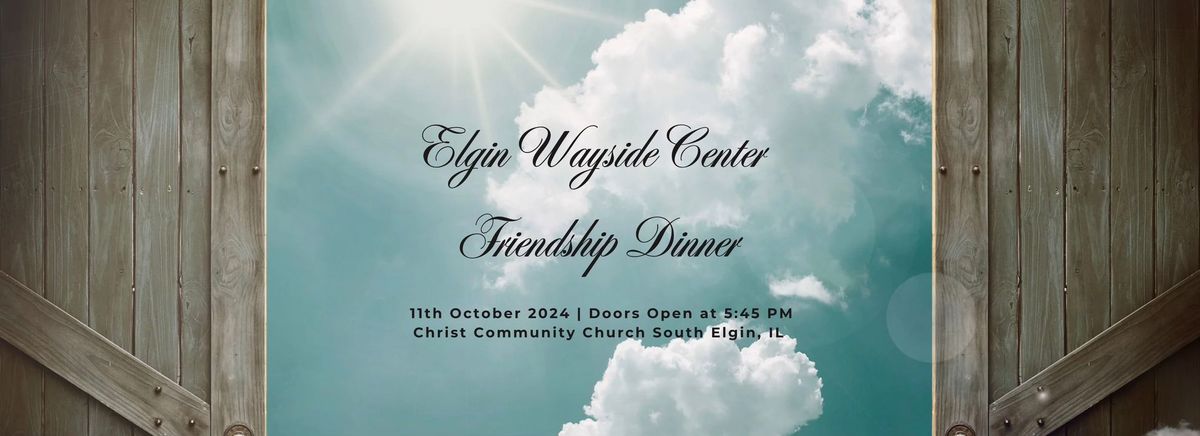 Elgin Wayside Friendship Dinner 